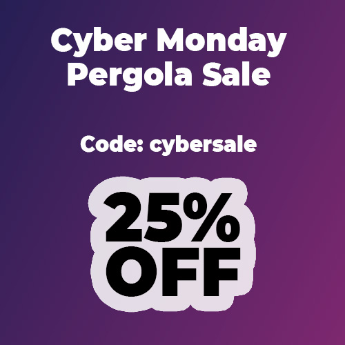 Cyber Monday Pergola Sale